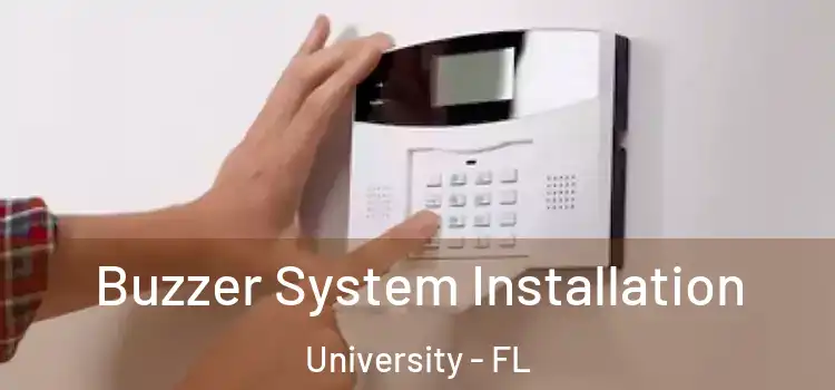  Buzzer System Installation University - FL