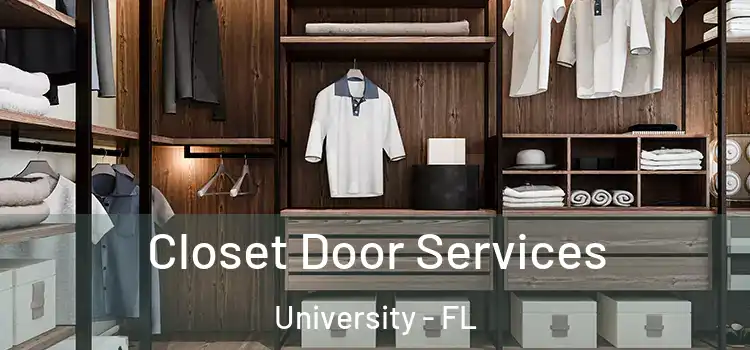  Closet Door Services University - FL