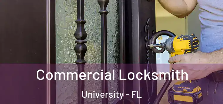  Commercial Locksmith University - FL