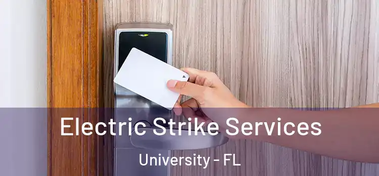  Electric Strike Services University - FL