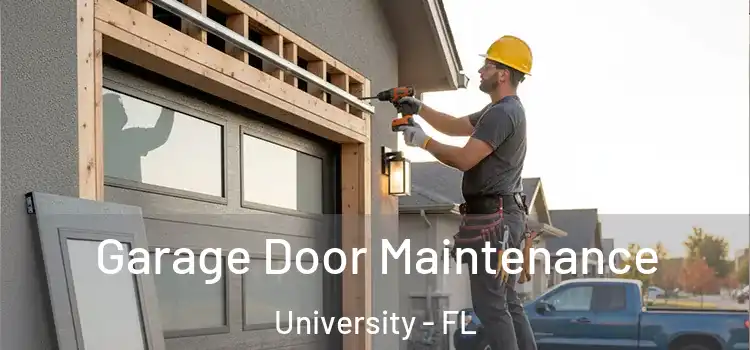  Garage Door Maintenance University - FL