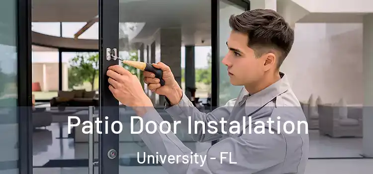  Patio Door Installation University - FL
